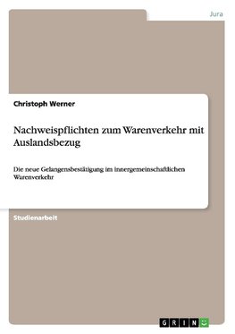 Nachweispflichten zum Warenverkehr mit Auslandsbezug