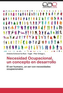 Necesidad Ocupacional, un concepto en desarrollo