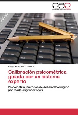 Calibración psicométrica guiada por un sistema experto