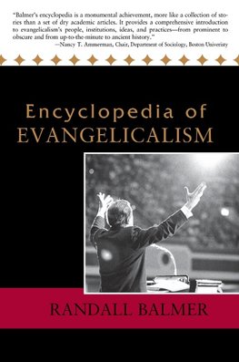 Encyclopedia of Evangelicalism