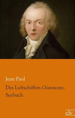 Des Luftschiffers Giannozzo Seebuch