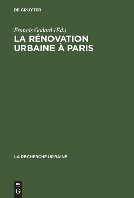 La rénovation urbaine à Paris