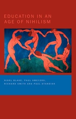 Blake, N: Education in an Age of Nihilism