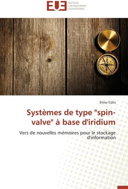 Systèmes de type "spin-valve" à base d'iridium