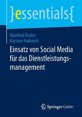 Einsatz von Social Media für das Dienstleistungsmanagement