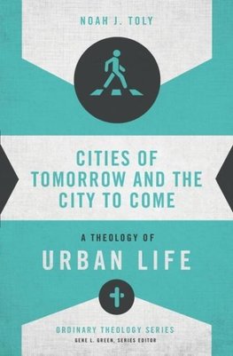 Cities of Tomorrow and the City to Come