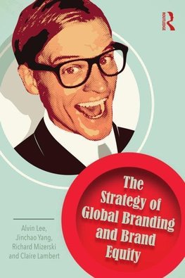 Lee, A: Strategy of Global Branding and Brand Equity