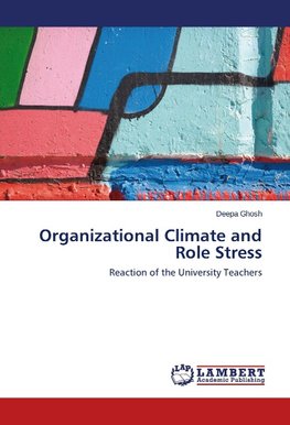 Organizational Climate and Role Stress