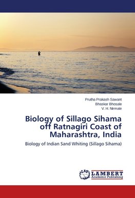 Biology of Sillago Sihama off Ratnagiri Coast of Maharashtra, India