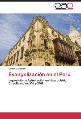 Evangelización en el Perú