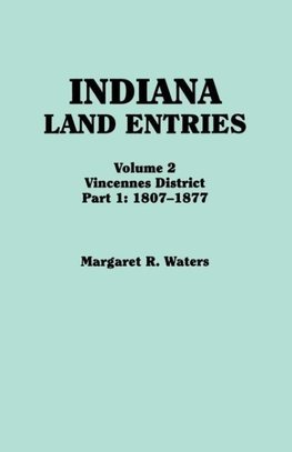 Indiana Land Entries. Volume 2