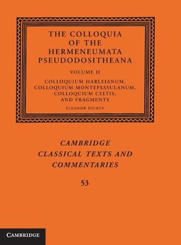 The Colloquia of the Hermeneumata Pseudodositheana