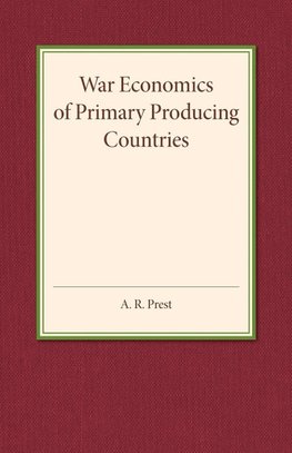 War Economics of Primary Producing Countries