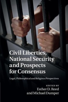 Civil Liberties, National Security and Prospects for Consensus