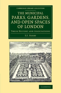 Municipal Parks, Gardens, and Open Spaces of             London