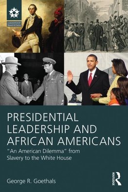 Goethals, G: Presidential Leadership and African Americans