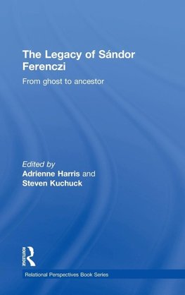 The Legacy of Sandor Ferenczi