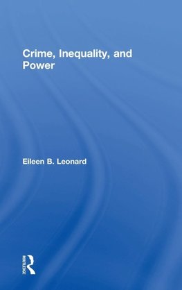 Crime, Inequality and Power