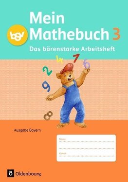 Mein Mathebuch 3. Jahrgangsstufe. Arbeitsheft mit Kartonbeilagen Bayern