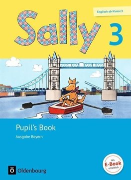 Sally 3. Schuljahr. Pupil's Book. Ausgabe Bayern (Neubearbeitung) - Englisch ab Klasse 3