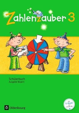 Zahlenzauber 3. Jahrgangsstufe. Schülerbuch mit Kartonbeilagen Bayern