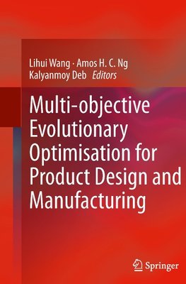 Multi-objective Evolutionary Optimisation for Product Design and Manufacturing