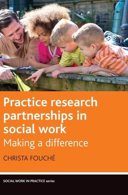 Practice research partnerships in social work