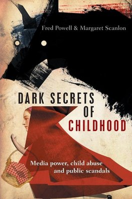 Dark secrets of childhood