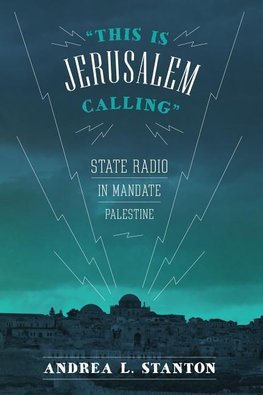 "This Is Jerusalem Calling"