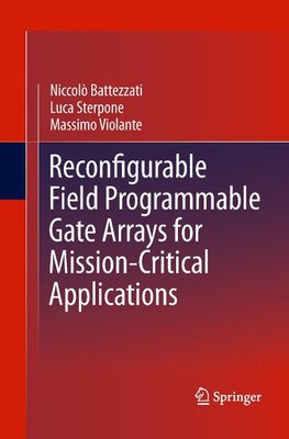 Reconfigurable Field Programmable Gate Arrays for Mission-Critical Applications