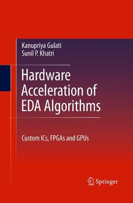 Hardware Acceleration of EDA Algorithms