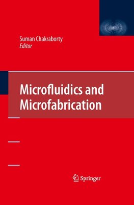 Microfluidics and Microfabrication