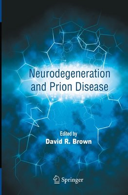 Neurodegeneration and Prion Disease