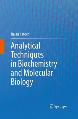 Analytical Techniques in Biochemistry and Molecular Biology