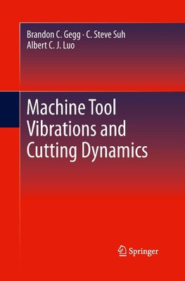 Machine Tool Vibrations and Cutting Dynamics