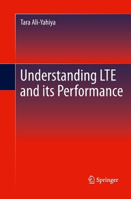 Understanding LTE and its Performance