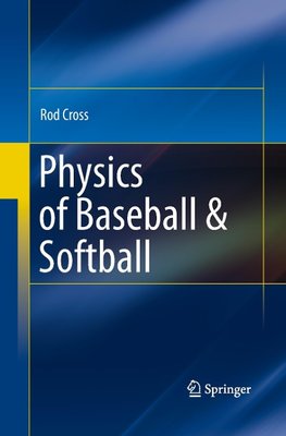 Physics of Baseball & Softball