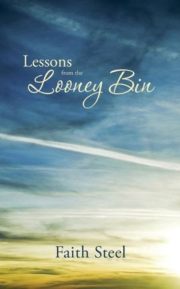 Lessons from the Looney Bin