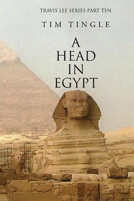 A HEAD IN EGYPT