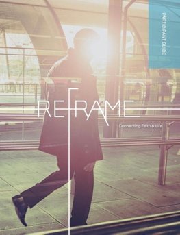 Reframe Participant Guide