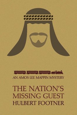 The Nation's Missing Guest (an Amos Lee Mappin Mystery)