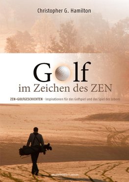 GOLF IM ZEICHEN DES ZEN