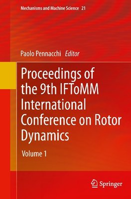 Proceedings of the 9th IFToMM International Conference on Rotor Dynamics