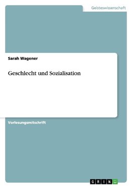 Geschlecht und Sozialisation