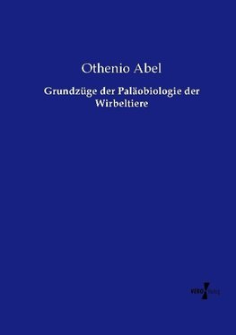 Grundzüge der Paläobiologie der Wirbeltiere