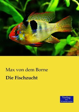 Die Fischzucht