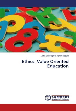 Ethics: Value Oriented Education