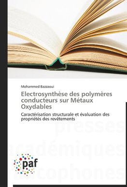 Electrosynthèse des polymères conducteurs sur Métaux Oxydables