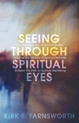 Seeing Through Spiritual Eyes