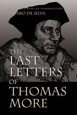 The Last Letters of Thomas More